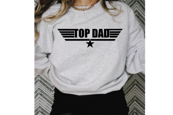 Top Dad Shirt: Graphics for Crafts & Small Business